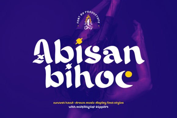 Abisan Bihoc: A Musical Display Font for Web Designers and Digital Makers