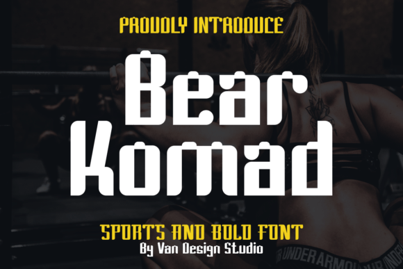 Bear Komad: A Display Font That Elevates Small Business Branding