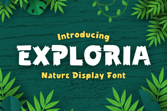 Exploria: A Handmade Creator’s Dream Display Font for Organic, Jungle-Inspired Designs