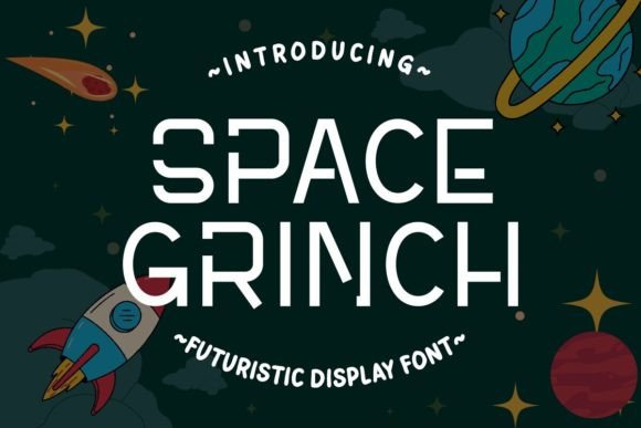 Space Grinch: A Futuristic Display Font for Crafters and Makers