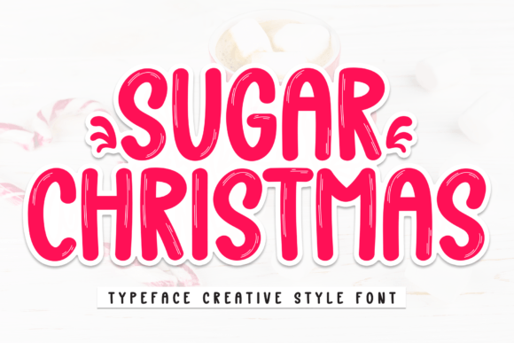 Sugar Christmas Font: Elevate Holiday Marketing Visuals